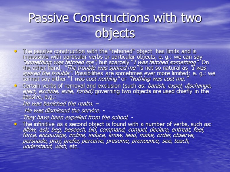 Passive Constructions with two objects The passive construction with the Passive Constructions with two objects The passive construction with the